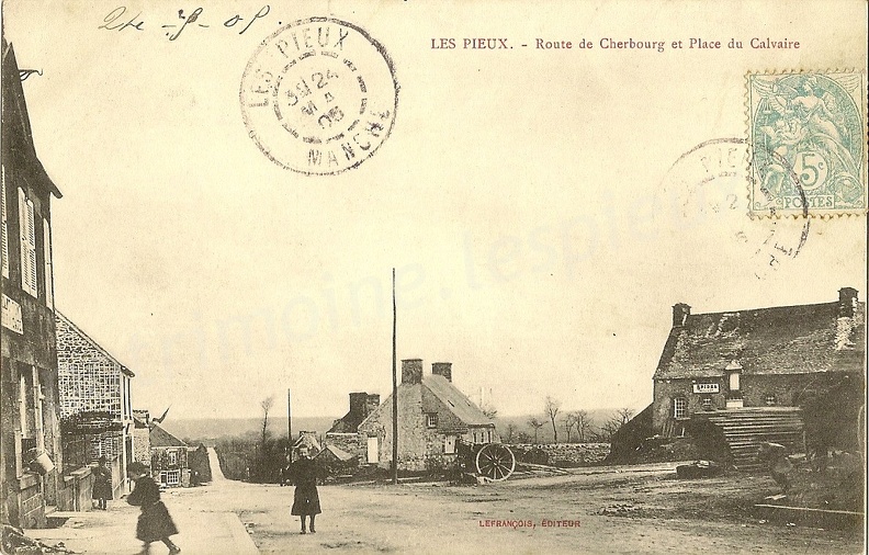 Les Pieux - Route de Cherbourg et Place du Calvaire